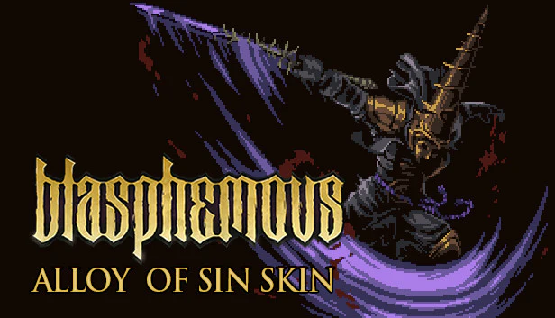 Blasphemous - 'Alloy of Sin' Character Skin