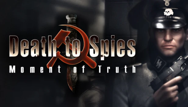 Death to Spies: Moment of Truth