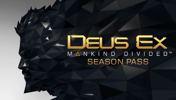 Deus Ex: Mankind Divided™ DLC - Season Pass