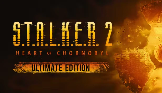 S.T.A.L.K.E.R. 2: Heart of Chornobyl - Ultimate Edition