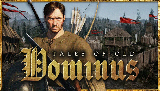 Tales of Old: Dominus